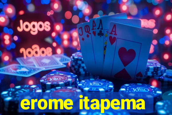 erome itapema